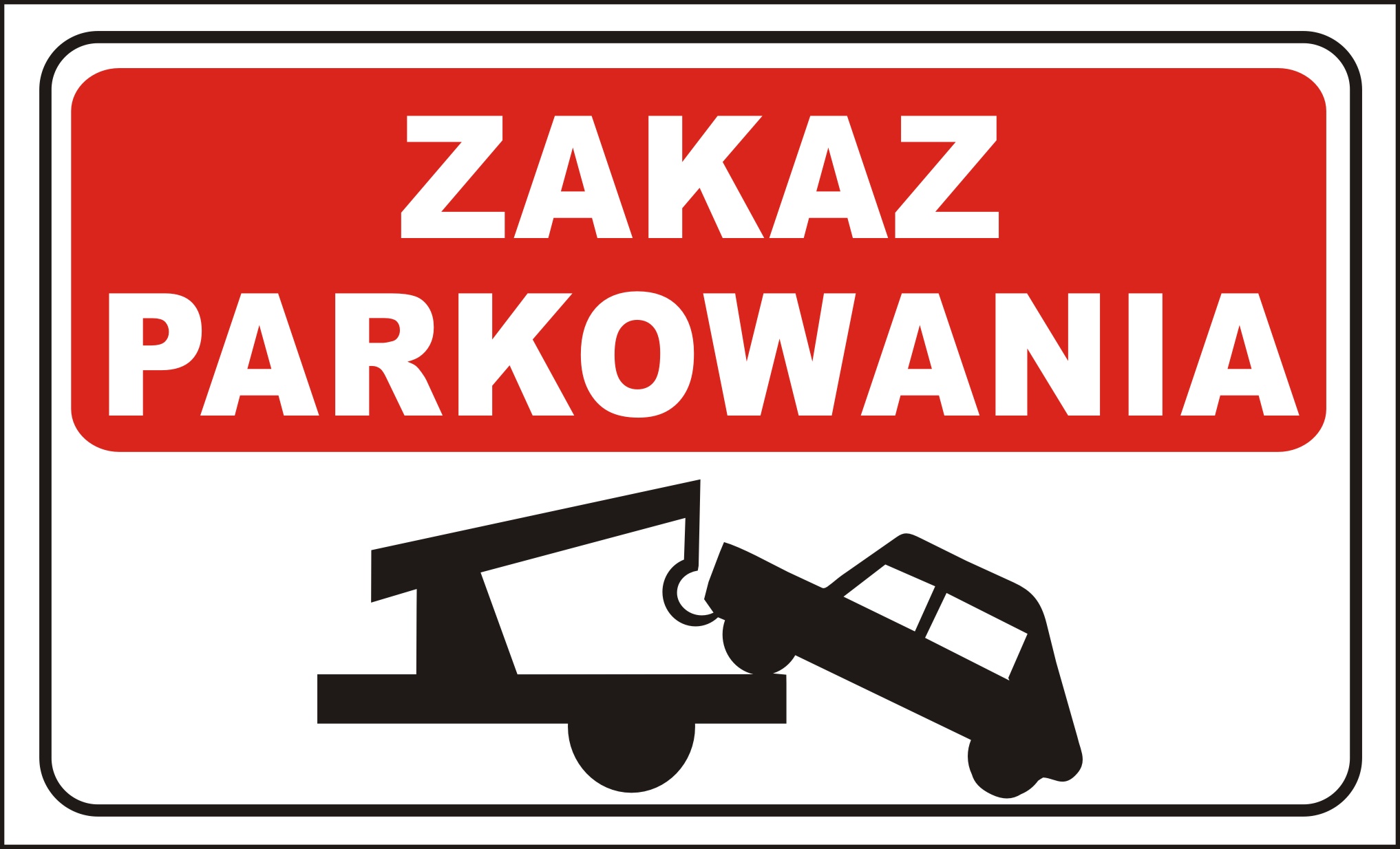 

Zakaz Parkowania Tabliczka 32x19,5 cm