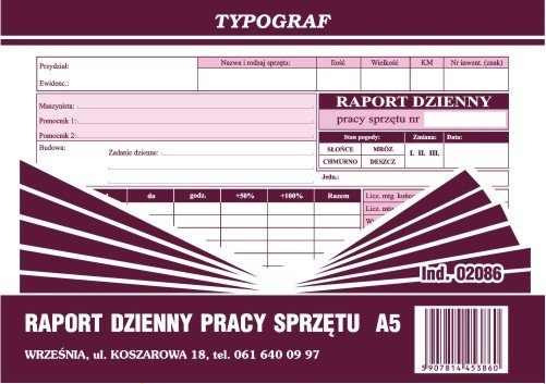 

Raport dzienny pracy sprzętu A5 Typograf 02086