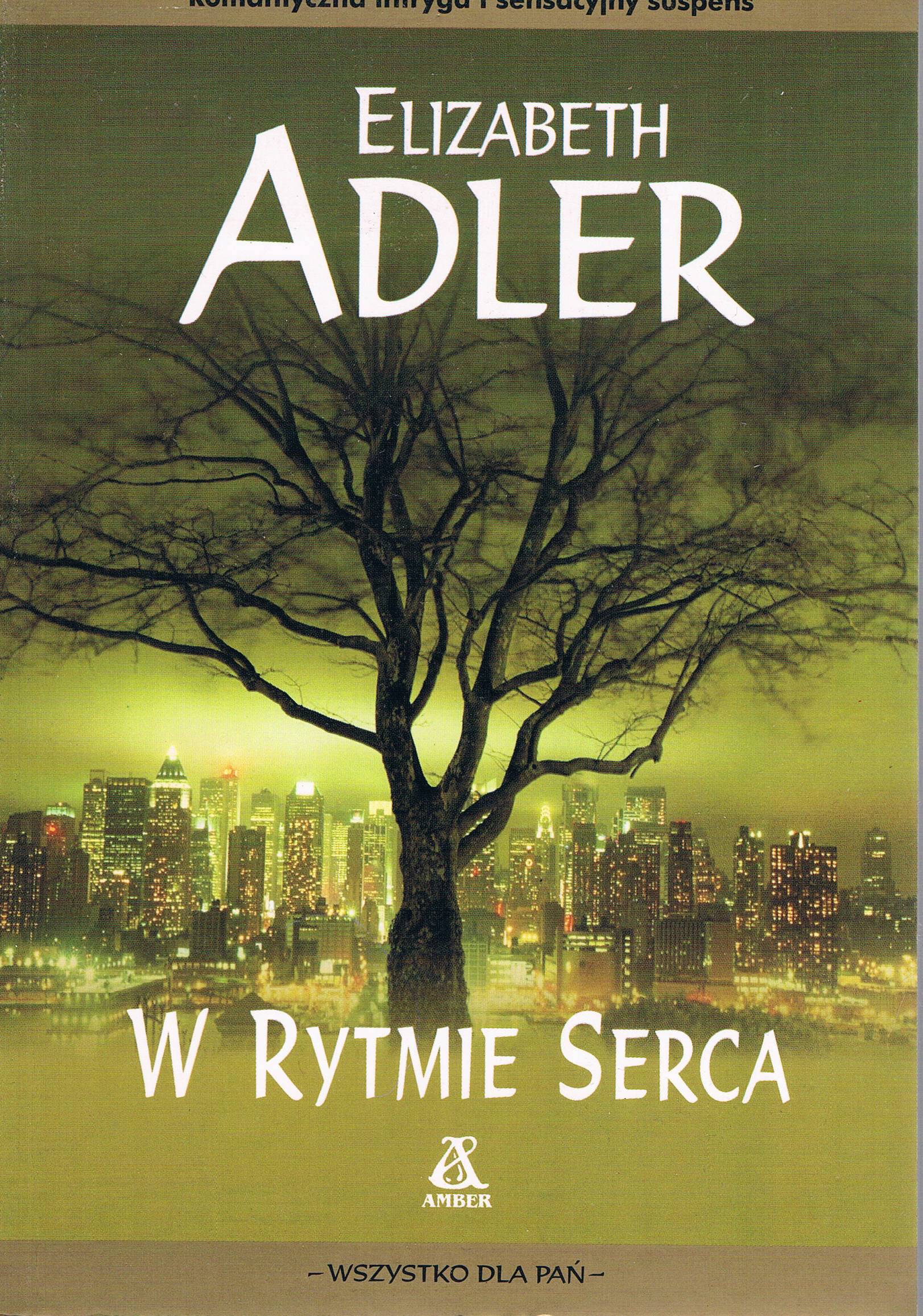 Znalezione obrazy dla zapytania W rytmie serca Autor: Elizabeth Adler