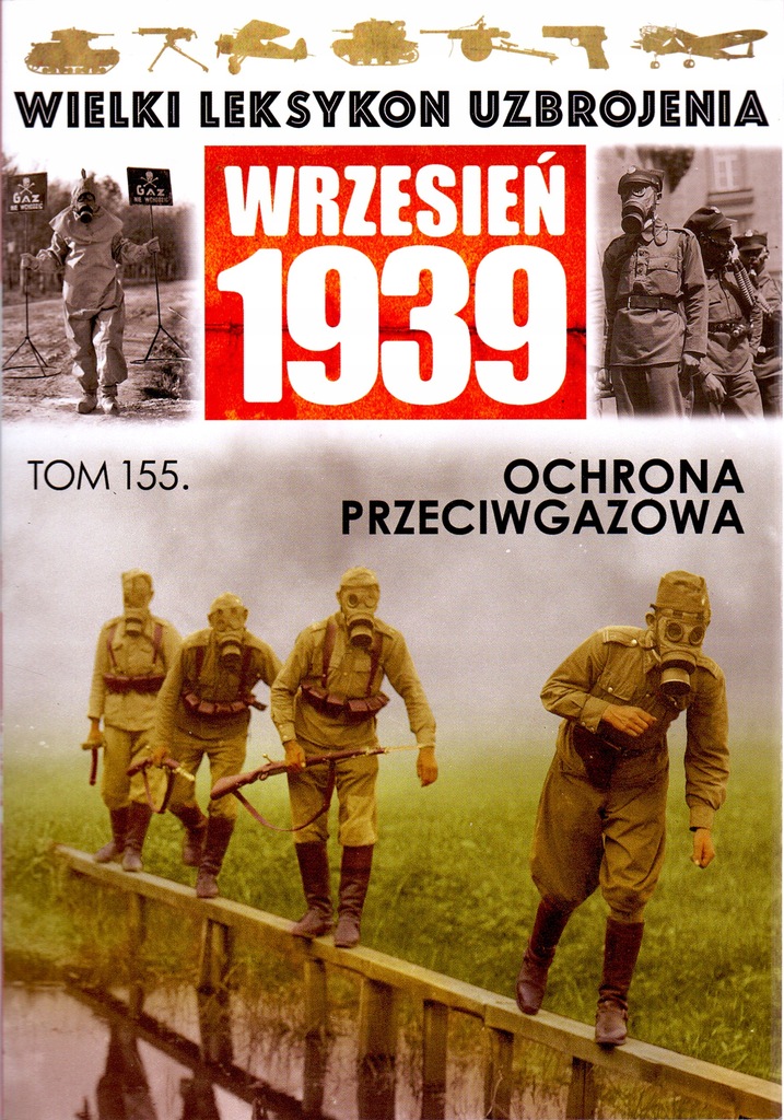 Wielki Leksykon Uzbrojenia Wrzesień 1939. Tom 155.