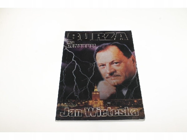 Jan Wieteska, Burza nad centrum