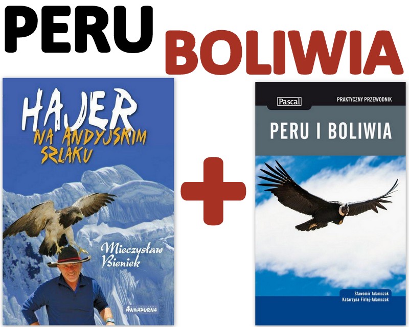 PERU I BOLIWIA PRZEWODNIK HAJER NA SZLAKU ZABYTKI