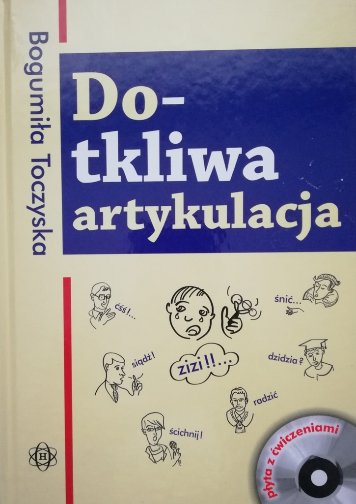 Elementarne ćwiczenia Dykcji Bogumiła Toczyska Dotkliwa artykulacja + CD Bogumiła Toczyska SPK - 7422496573