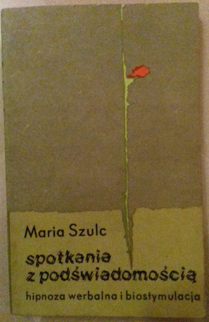 Maria Szulc spotkania z podświadomością hipnologia