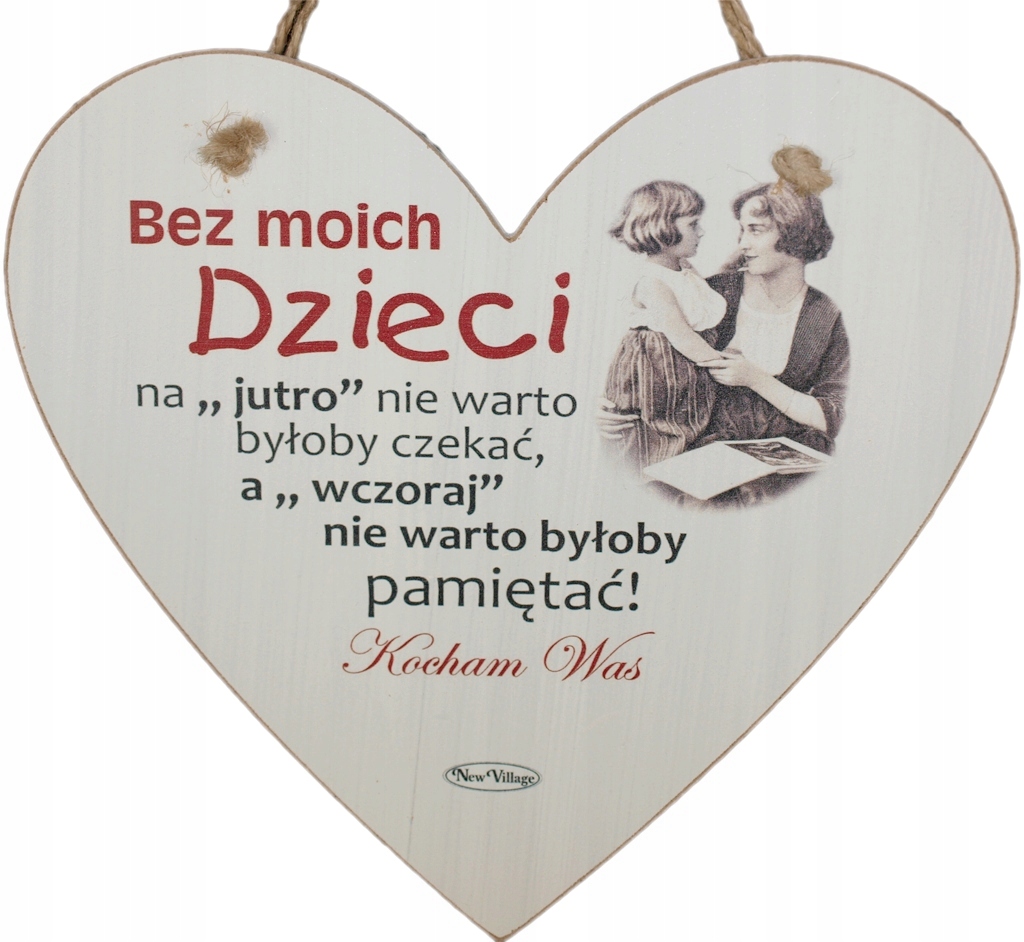 Zawieszka Bez moich dzieci... KOCHAM WAS PREZENT