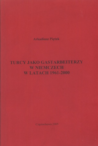 Turcy jako gastarbeiterzy w Niemczech 1961-2000