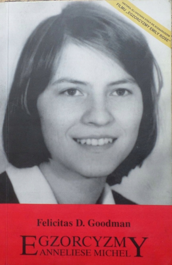 Goodman Egzorcyzmy Anneliese Michel Opętanie w Kli