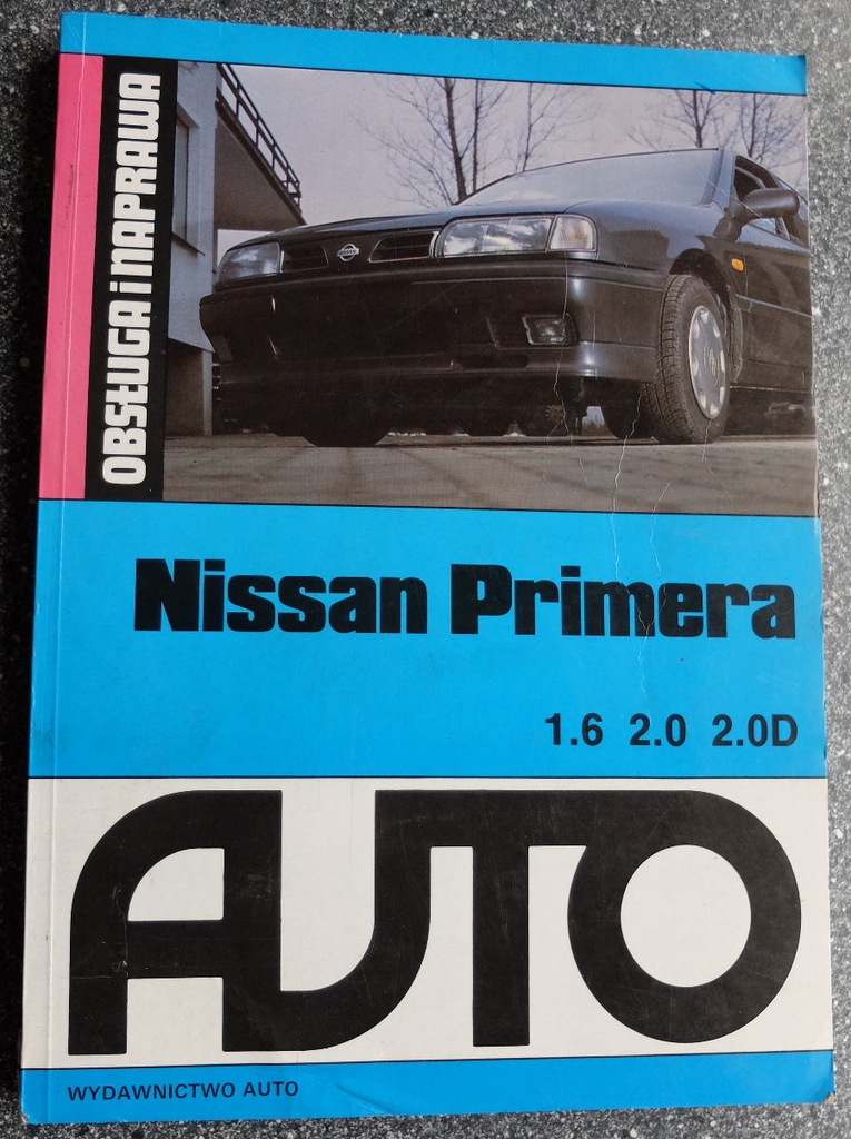 Nissan Primera - OBSŁUGA I NAPRAWA