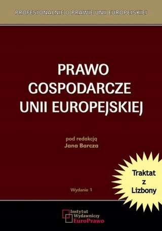 Jan Barcz Prawo Gospodarcze Unii Europejskiej