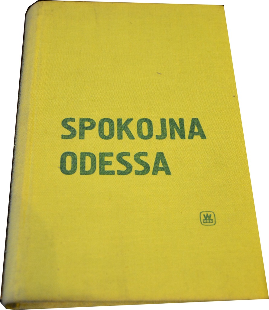 Łukin Aleksander Polanowski Dymitr SPOKOJNA ODESSA
