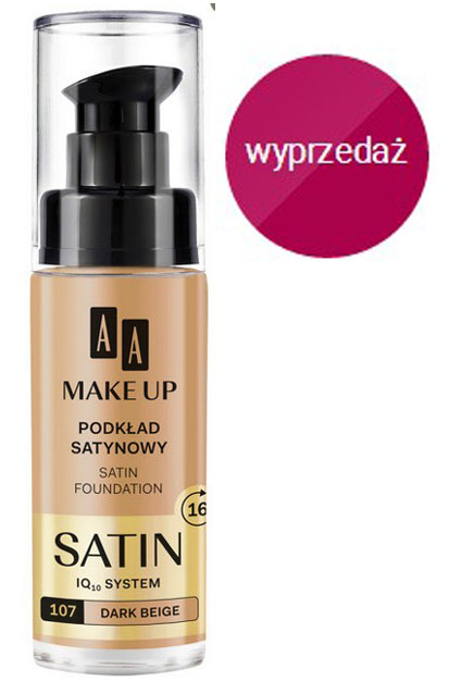 AA PODKŁAD SATIN 107 DARK BEIGE 30ML WYPRZEDAŻ!!!