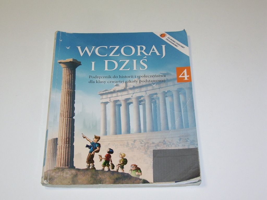 Wczoraj i Dziś - historia kl. 4 SP. 2014. Podr.