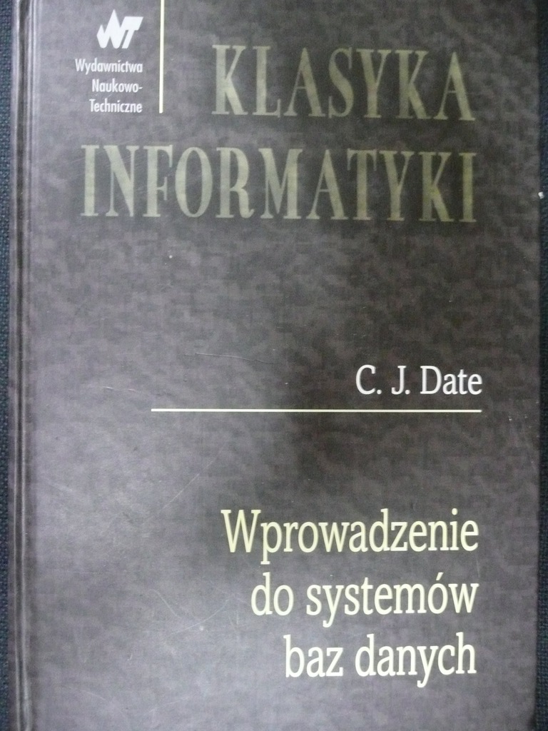 Wprowadzenie do systemów baz danych - C.J. Date