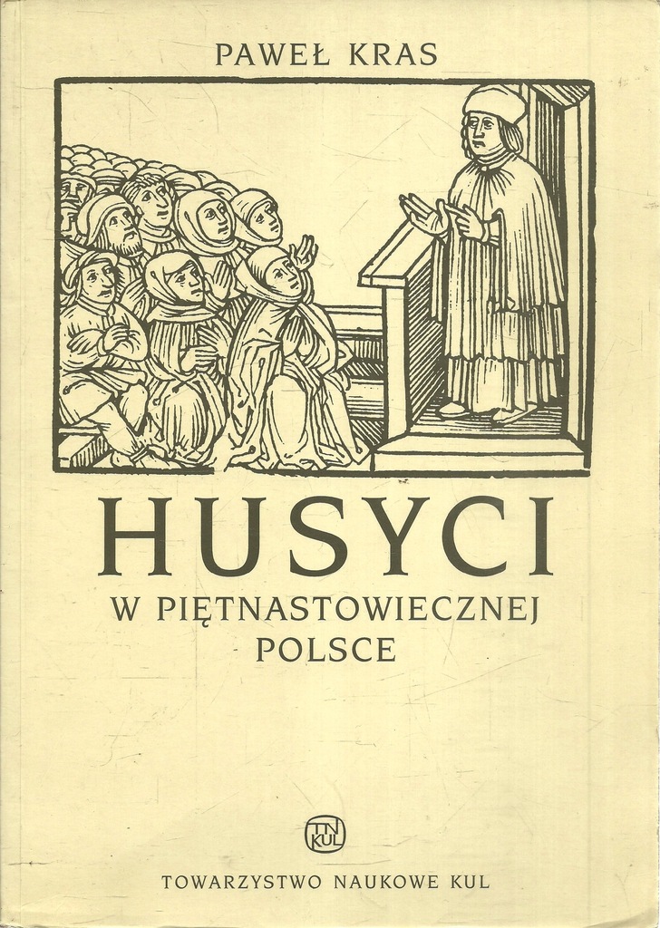 Kras - Husyci W Piętnastowiecznej Polsce SG