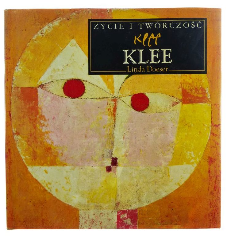 Życie i twórczość Paul Klee - Linda Doeser /A6603/