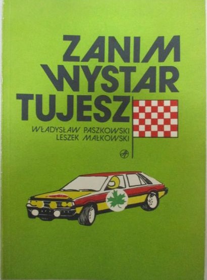 Władysław Paszkowski  - Zanim wystartujesz