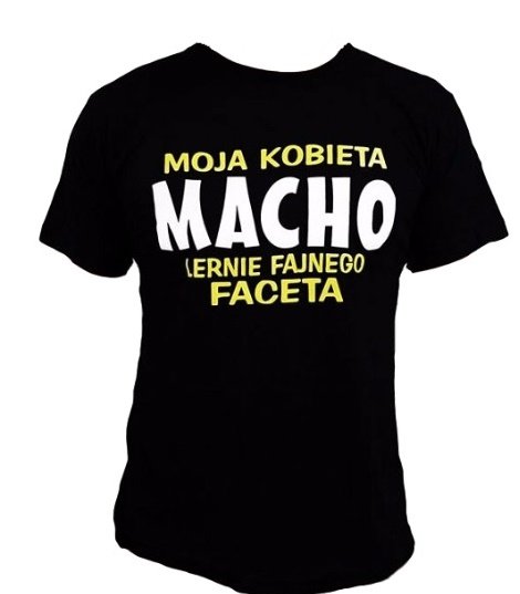 Koszulki z napisem MACHO śmieszny prezent Chłopaka