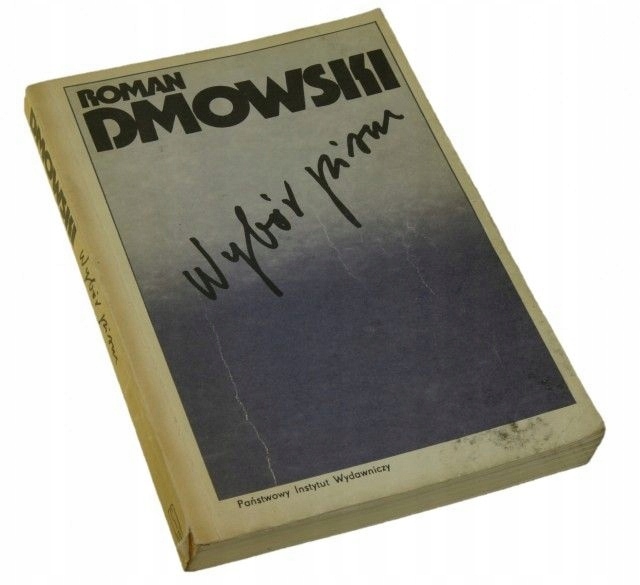 Wybór pism Dmowski Roman [1990]