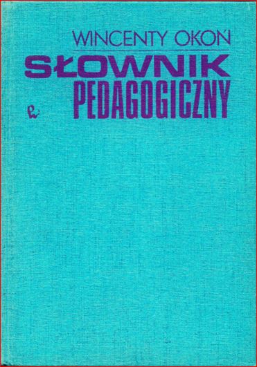 SŁOWNIK PEDAGOGICZNY - Wincenty Okoń 1992