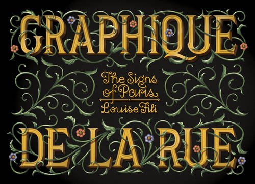 Louise Fili Graphique de la Rue The Signs of Paris