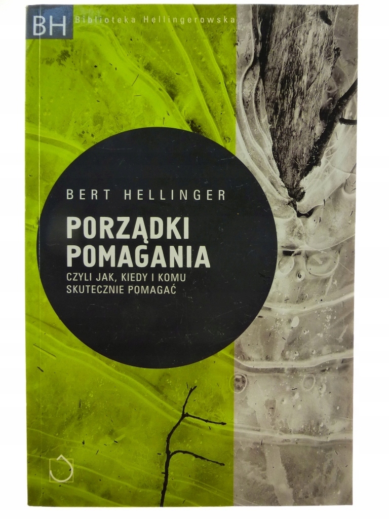 Porządki pomagania - Bert Hellinger