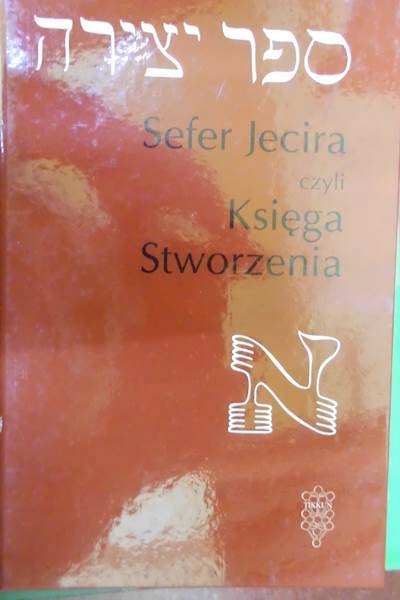 Sefer Jecira czyli Księga Stworzenia - Brojer 24h