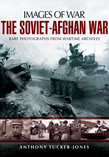 The Soviet-Afghan War (Images of War)