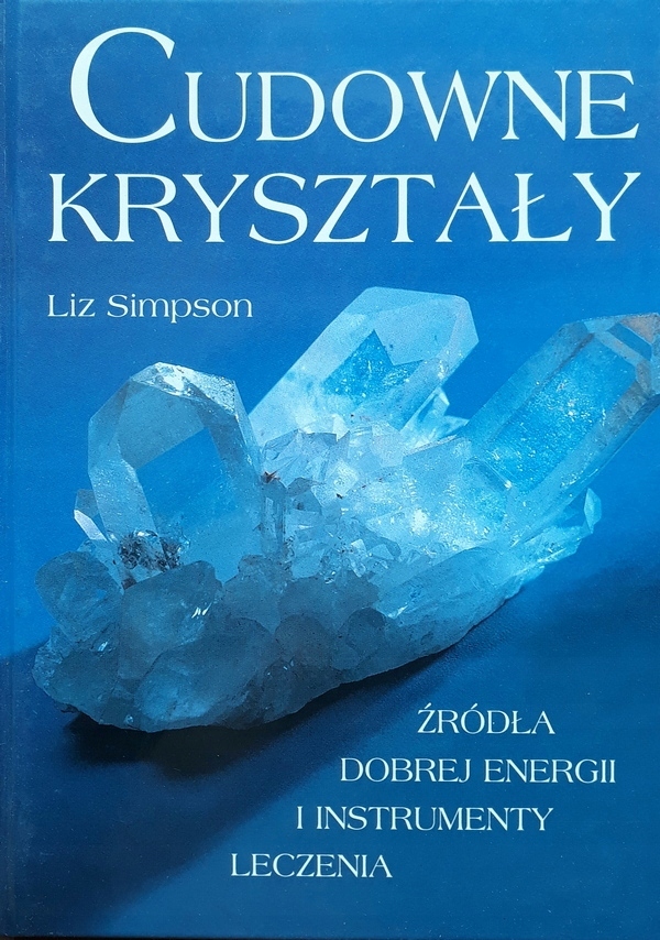 SIMPSON CUDOWNE KRYSZTAŁY ŹRÓDŁA DOBREJ ENERGI