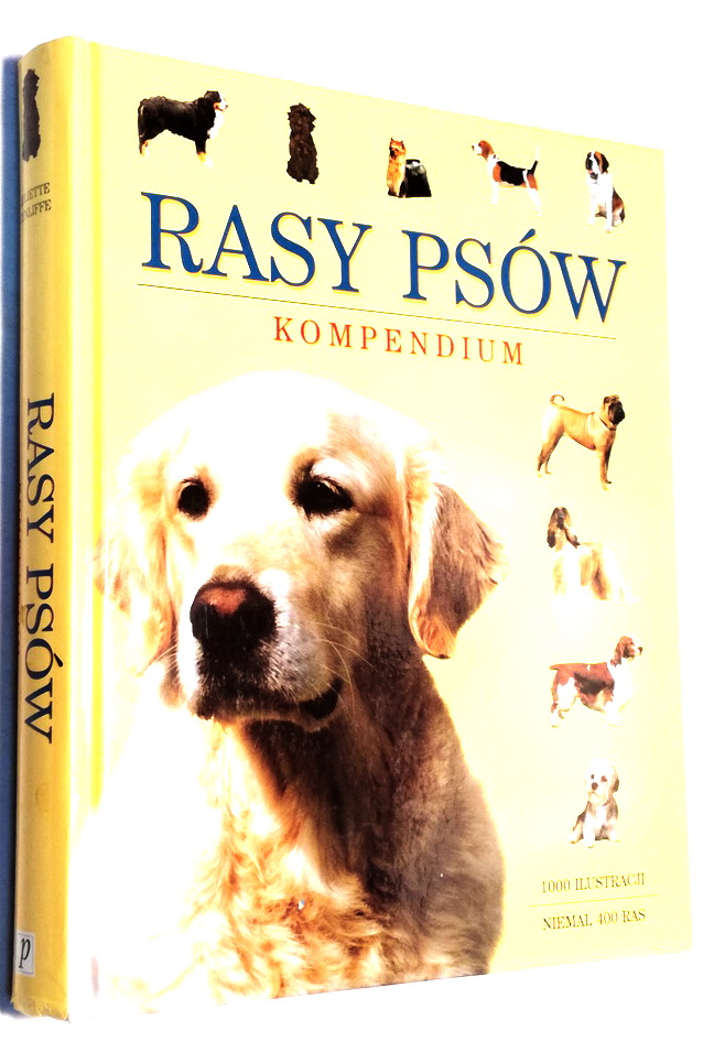 RASY PSÓW KOMPENDIUM 1000 ILUSTRACJI BDB - WOW