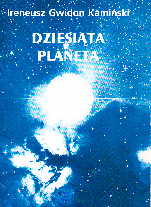 Ireneusz Gwidon Kamiński, Dziesiąta planeta, 1995
