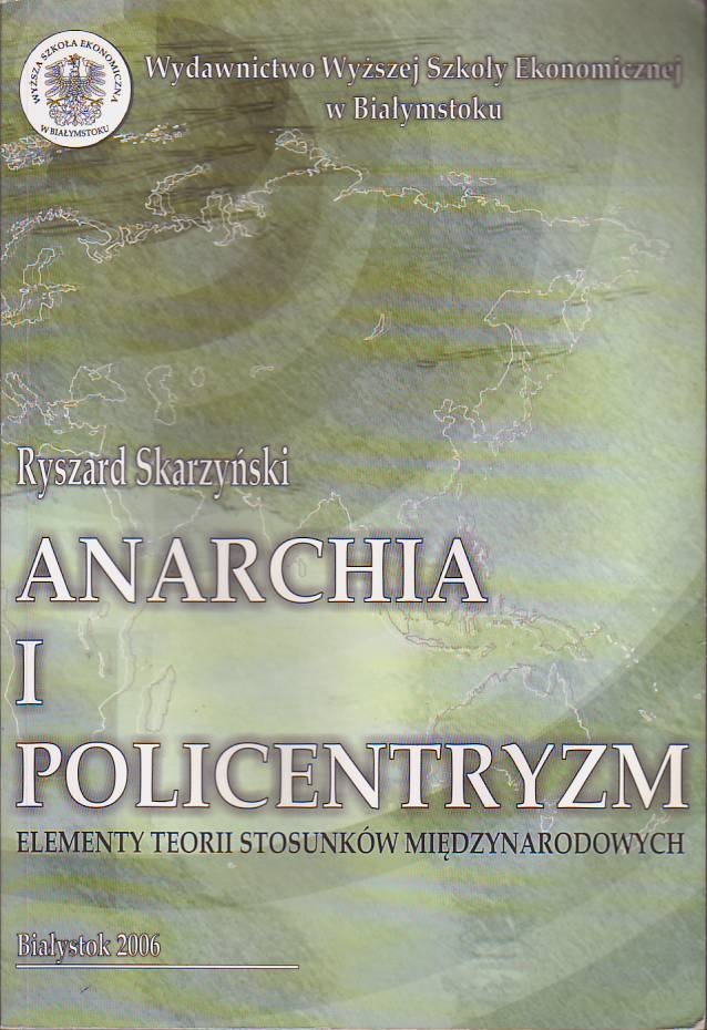 Anarchia i policentryzm - Ryszard Skarzyński