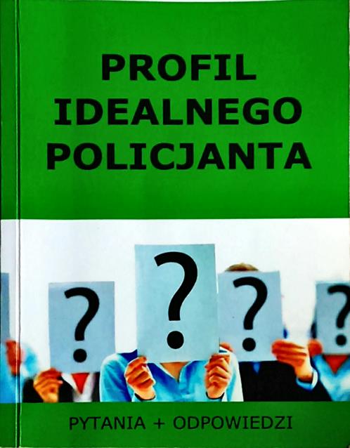 Profil idealnego policjanta Zalewska