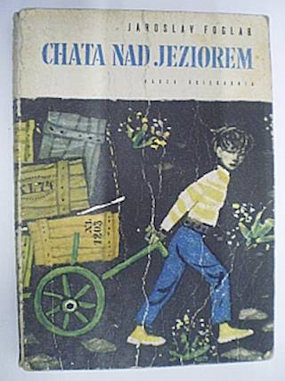 Chata nad jeziorem - Jarosław Foglar 1960