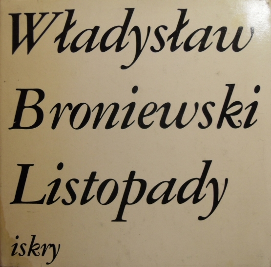 LISTOPADY Broniewski + PŁYTA GRAMOFON WINYL WIERSZ