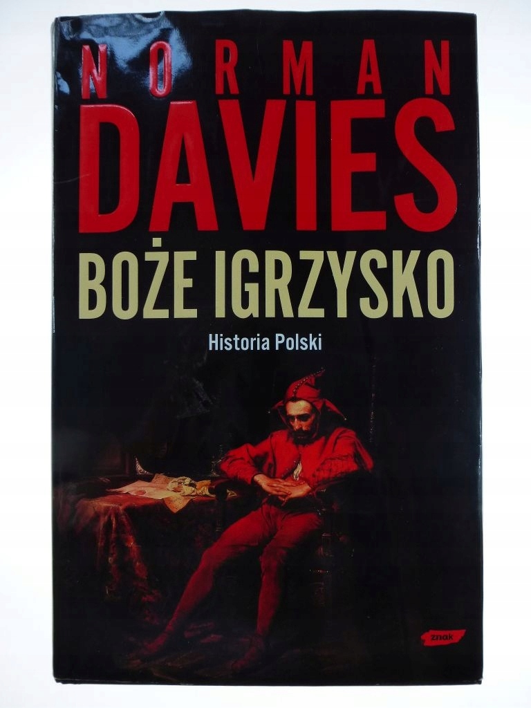 Boże Igrzysko - Norman Davies