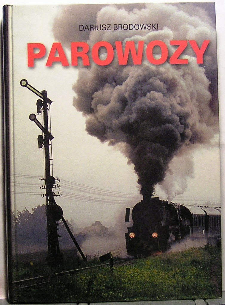 Parowozy, Dariusz Brodowski [Olsztyn 2007]