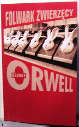 Folwark zwierzęcy. Bajka, George Orwell [2017]