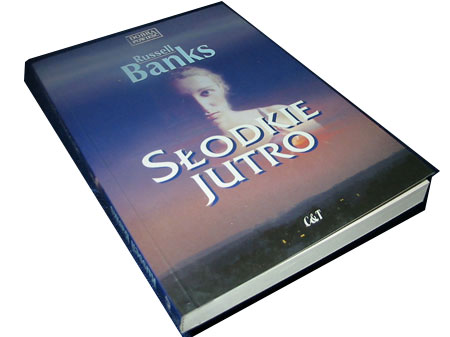 RUSSELL BANKS - SLODKIE JUTRO - NOWA KSIĄŻKA