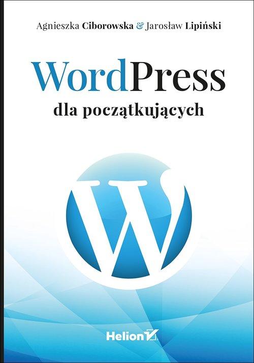 WordPress dla początkujących Agnieszka Ciborowska,