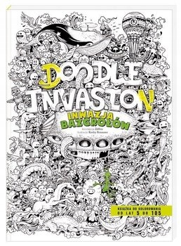 Doodle Invasion Inwazja bazgrołów sztuka kolorowan