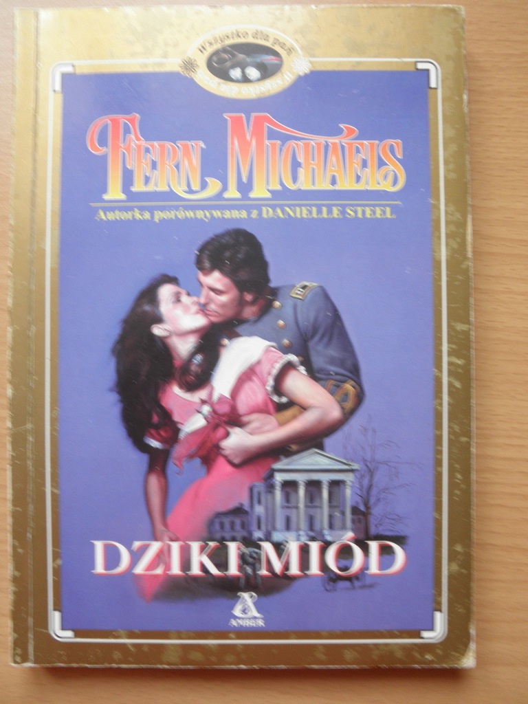 Dziki miód - Fern Michaels !!!