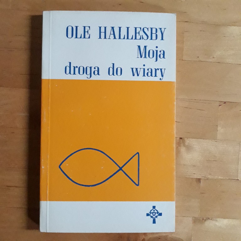 Moja droga do wiary OLE HALLESBY