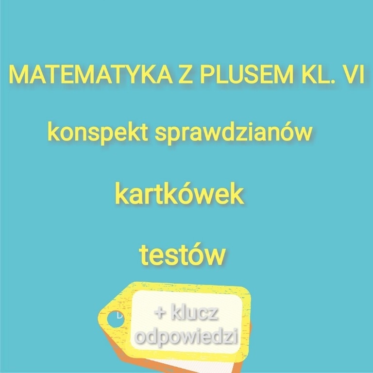 Matematyka Z Plusem Kl 6 Sprawdziany Sesja 7583497103 Oficjalne Archiwum Allegro 8397