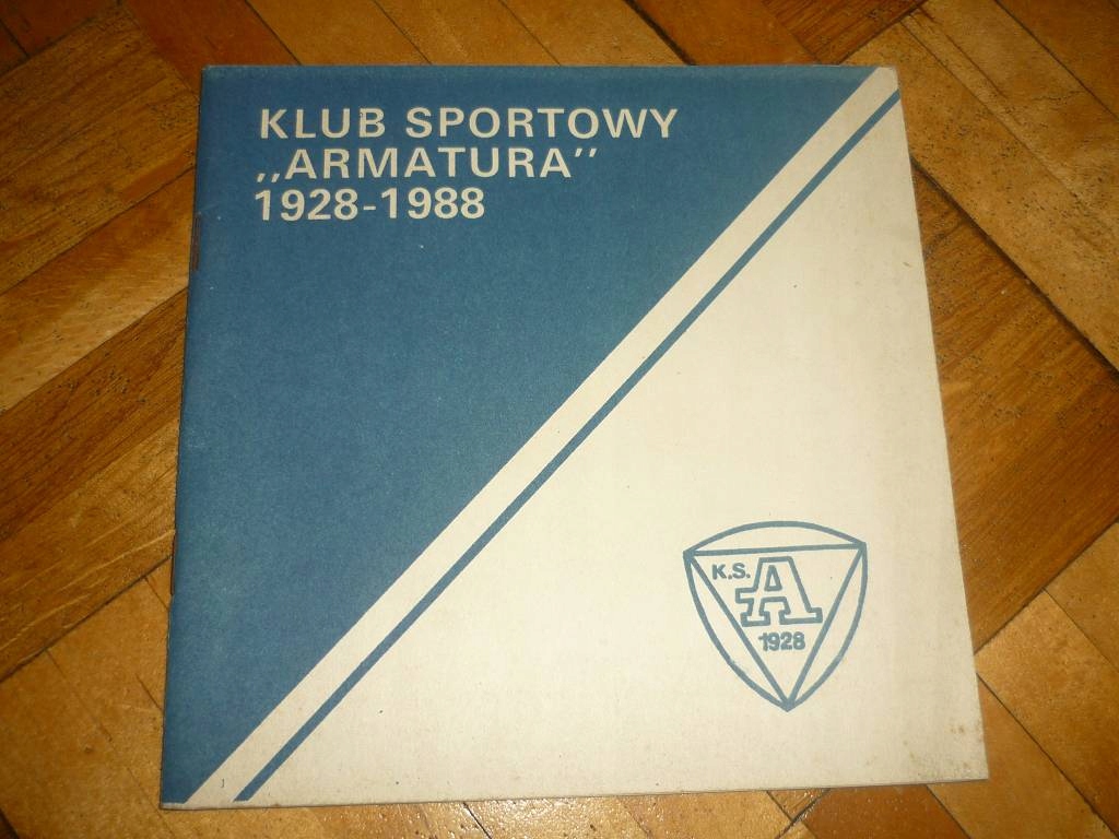 KS ARMATURA KRAKÓW 60 LAT MONOGRAFIA