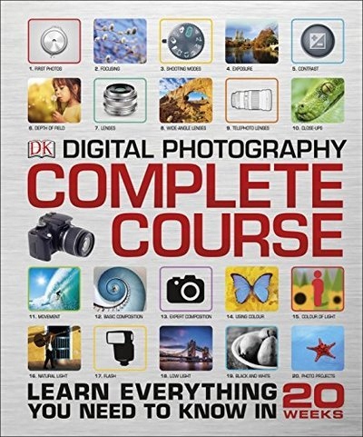 Digital Photography Complete Course DK