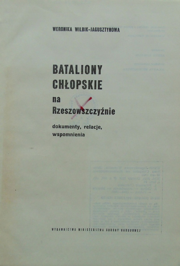 Bataliony Chłopskie na Rzeszowszczyźnie Wilbik