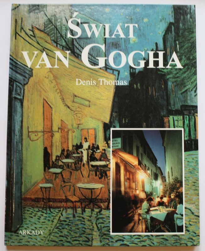 Świat Van Gogha - album Vincent van Gogh  D Thomas