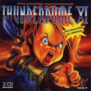 Thunderdome XI - The Killing Playground 2xCD