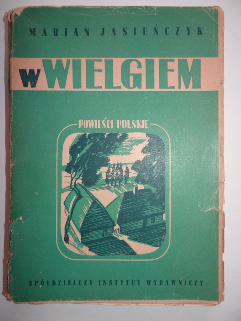 w WIELGIEM JASIEŃCZYK KARCZEWSKI LIPSKO wieś w XIX