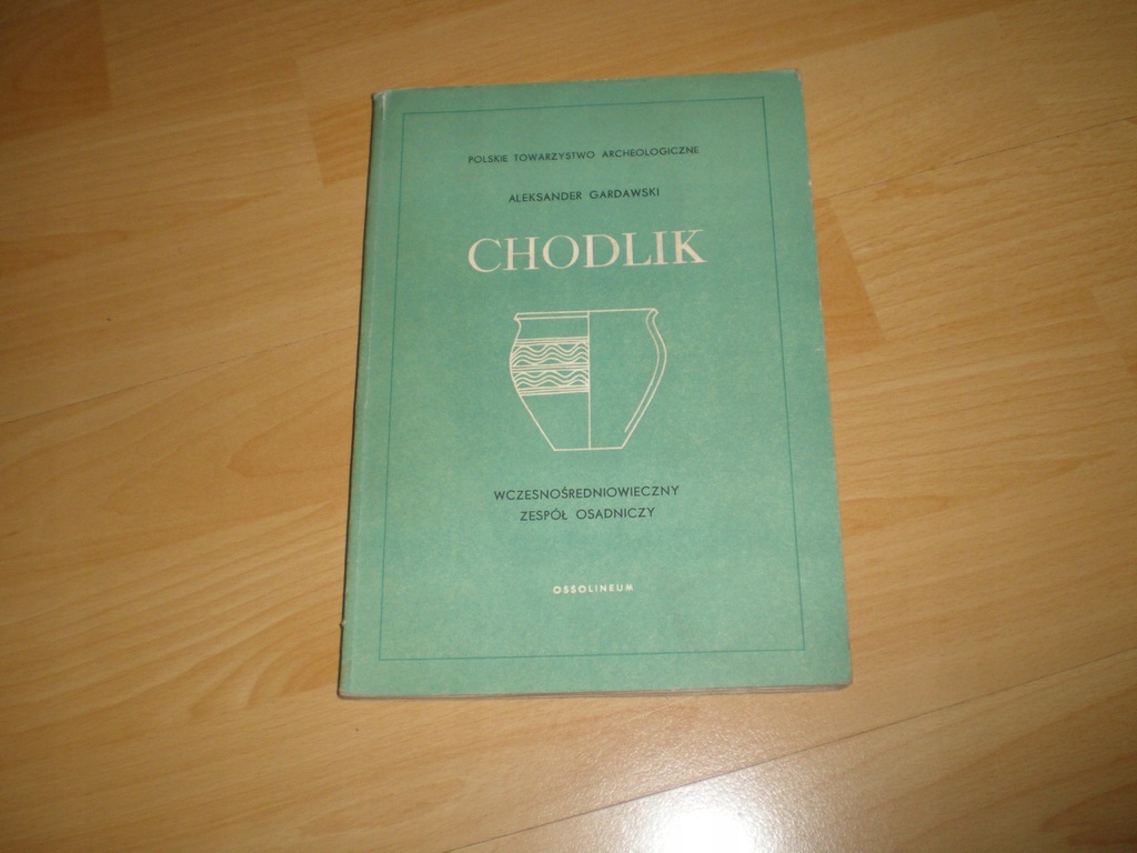 książka - archeologia - CHODLIK